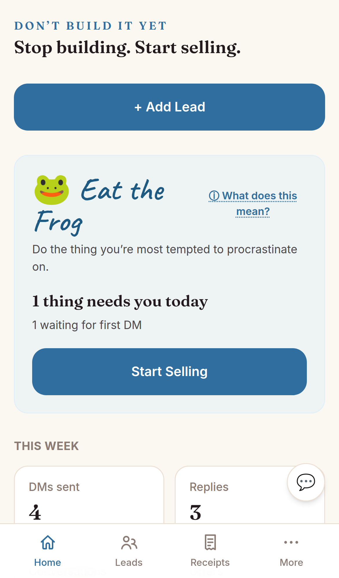 Don't Build It Yet dashboard showing today's Eat the Frog priority and this week's stats